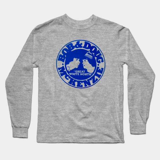 Bob & Doug McKenzie Great White North SCTV Long Sleeve T-Shirt by Pop Fan Shop